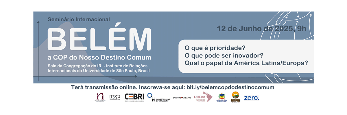 Belém: A COP do Nosso Destino Comum - Novos Objetivos Climáticos num Mundo Fraturado - 12.06